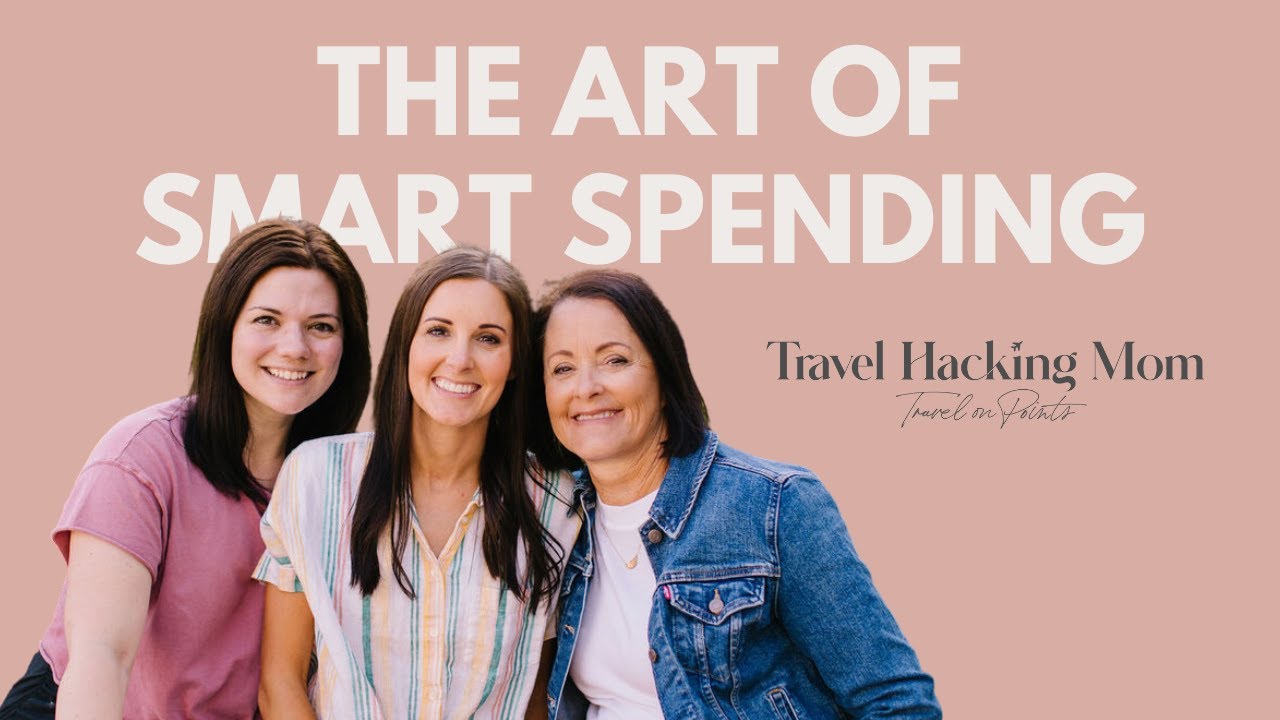 Travel Hacking and Smart Spending